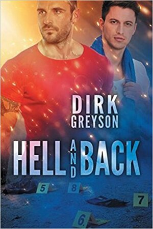 Hell and Back by Dirk Greyson