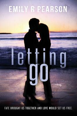 Letting Go by Emily R. Pearson