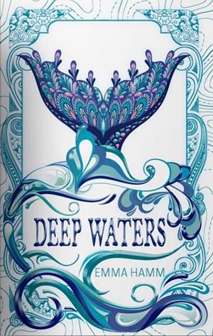 Whispers of the Deep by Emma Hamm