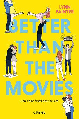 Better than the movies  by Lynn Painter