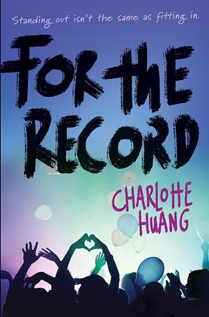 For the Record by Charlotte Huang