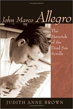 The People of the Dead Sea Scrolls: In text and pictures by John Marco Allegro by John Marco Allegro