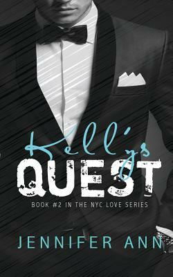 Kelly's Quest by Jennifer Ann