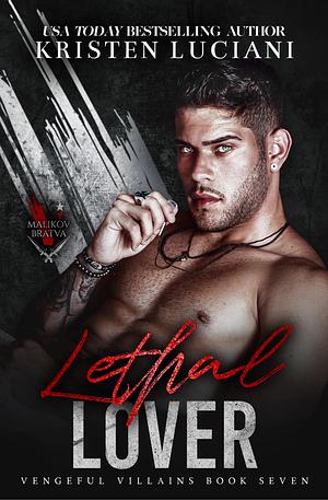 Lethal Lover by Kristen Luciani