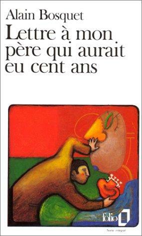 Lettre a Mon Pere by Alain Bosquet
