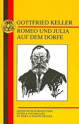 Keller: Romeo Und Julia Auf Dem Dorfe by Gottfried Keller