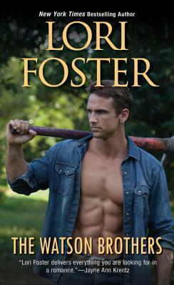 The Watson Brothers by Lori Foster