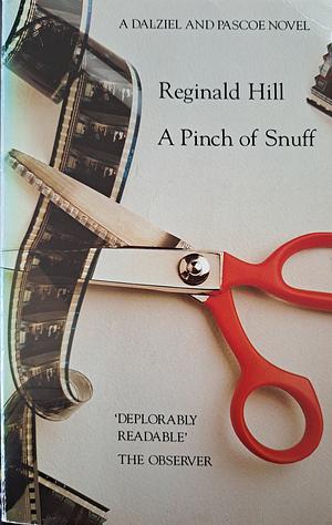 A Pinch Of Snuff by Reginald Hill