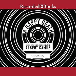 A Happy Death by Albert Camus