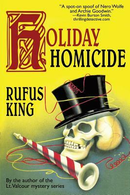 Holiday Homicide by Rufus King