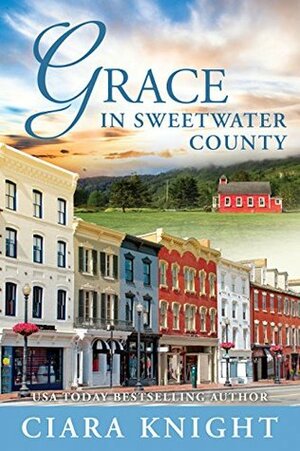Grace in Sweetwater County by Ciara Knight