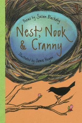 Nest, Nook & Cranny by Susan Blackaby, Jamie Hogan