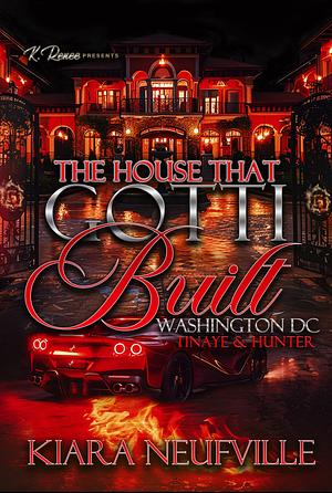 The House That Gotti Built Washington DC: Tinaye & Hunter by Kiara Neufville