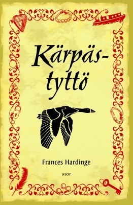 Kärpästyttö by Pirkko Biström, Frances Hardinge