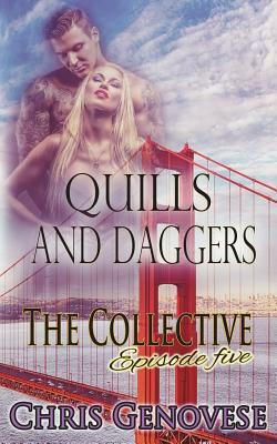 Quills and Daggers - A Second Chance at Love Romance: The Collective - Season 1, Episode 5 by Chris Genovese