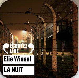 La nuit  by Elie Wiesel