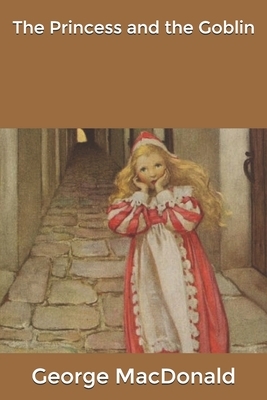 The Princess and the Goblin by George MacDonald