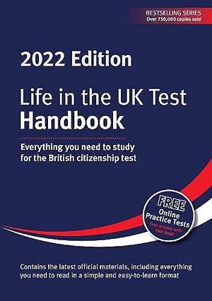 Life in the UK Test: Everything You Need to Study for the British Citizenship Test by Henry Dillon, Alastair Smith