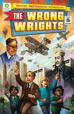 The Wrong Wrights by Lee Nielsen, Chris Kientz, Steve Hockensmith