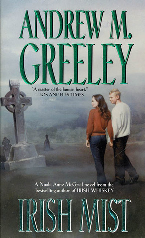 Irish Mist by Andrew M. Greeley