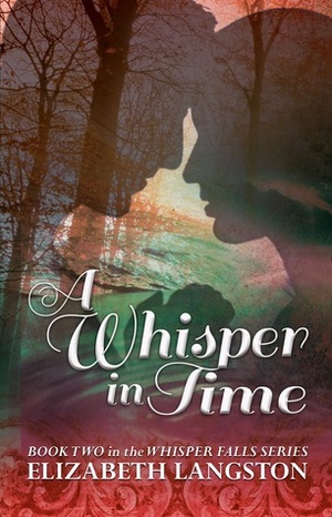 A Whisper in Time by Elizabeth Langston