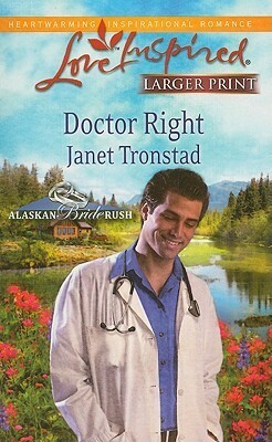 Doctor Right by Janet Tronstad