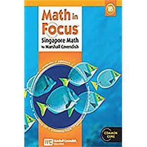 Math in Focus: Singapore Math: Student Edition, Book B Grade 1 2013 by 