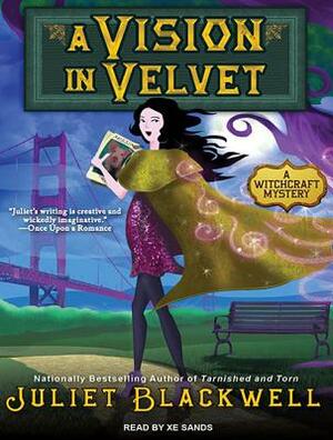 A Vision in Velvet by Juliet Blackwell