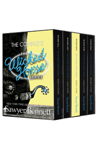 The Wicked Horse Boxed Set by Sawyer Bennett