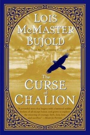 The Curse of Chalion by Lois McMaster Bujold, Lois McMaster Bujold