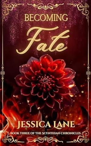 Becoming Fate by Jessica Lane