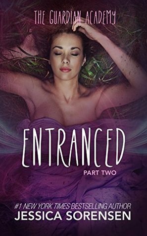 Entranced: Part Two by Jessica Sorensen