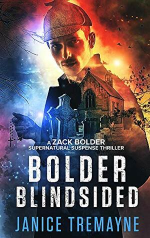 Bolder Blindsided by Janice Tremayne