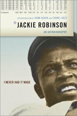 I Never Had It Made by Jackie Robinson, Alfred Duckett