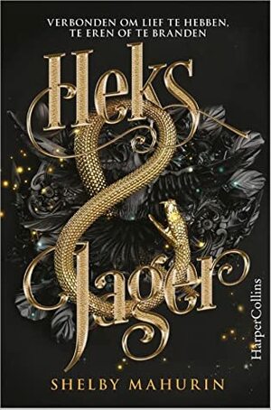 Heks & jager by Shelby Mahurin, Sandra Hessels