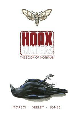 The Book of Mothman by Steve Seeley, Michael Moreci