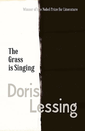 The Grass Is Singing by Doris Lessing