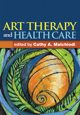 Art Therapy and Health Care by 