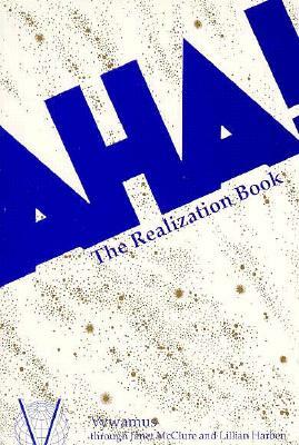 AHA!: The Realization Book by Janet McClure