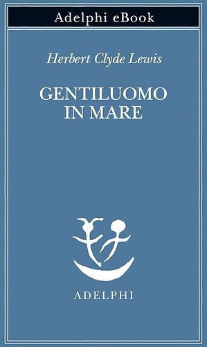 Gentiluomo in mare by Herbert Clyde Lewis