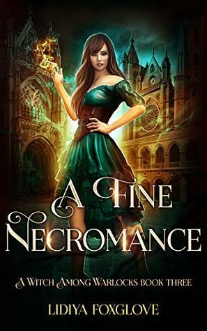 A Fine Necromance by Lidiya Foxglove