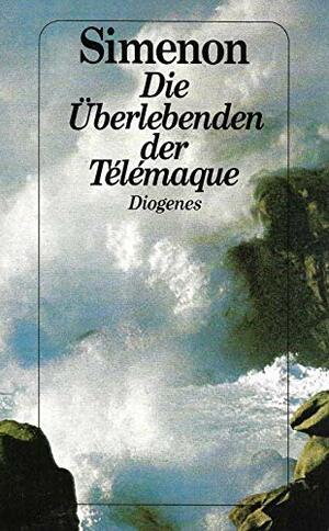 Die Überlebenden Der Télémaque by Georges Simenon