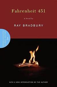 Fahrenheit 451: A Novel by Ray Bradbury