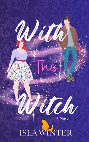 With This Witch by Isla Winter