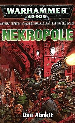 Nekropole by Dan Abnett