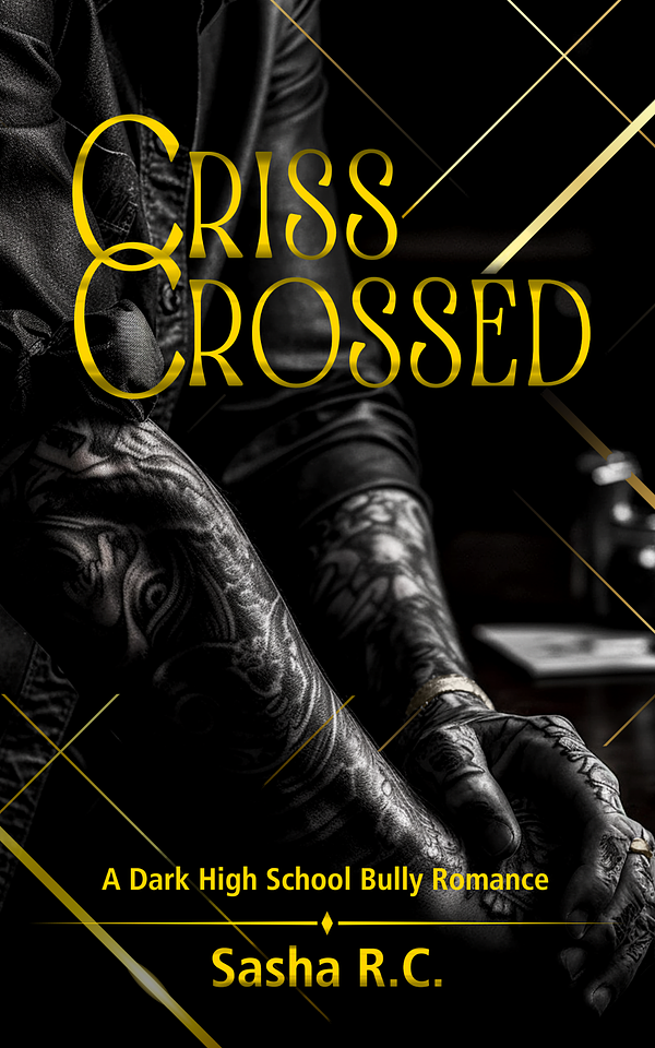 CrissCrossed by Sasha R.C., Sasha R.C. | The StoryGraph
