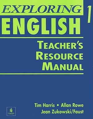Exploring English 1 Teacher's Resource Manual by Tim Harris