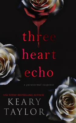 Three Heart Echo by Keary Taylor