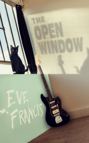 The Open Window by Eve Francis