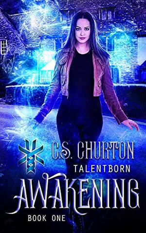 Awakening by C.S. Churton